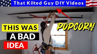 Removing Popcorn Ceilings by Hanging Drywall over it? You might regret it