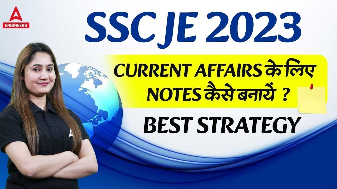 SSC JE Current Affairs 2023 | SSC JE Current Affairs Strategy | Must ...