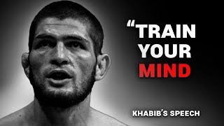 Take time to train your mind - Khabib Speech