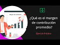 Margen de contribución promedio y punto de equilibro / Restaurantes (Ejercicio práctico)