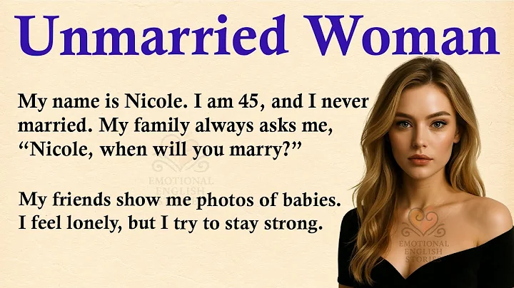 Life of an Unmarried Woman ✅ Emotional English Story (A1/A2 Level) ✅