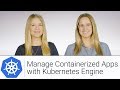 Manage Containerized Apps with Kubernetes Engine | Google Cloud Labs