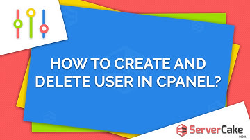 How to create and delete user in cPanel - ServerCake India