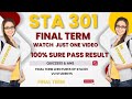 Final Term STA301 100% pass resultjust one video | Final Term Preparationgrantee just one video
