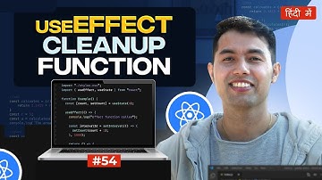 #54: useEffect Cleanup Function in React JS. Very Important