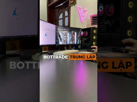 Bot trade Trung