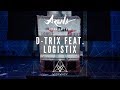 D-Trix Feat. Logistix | Arena LA 2019 [@VIBRVNCY Front Row 4K]