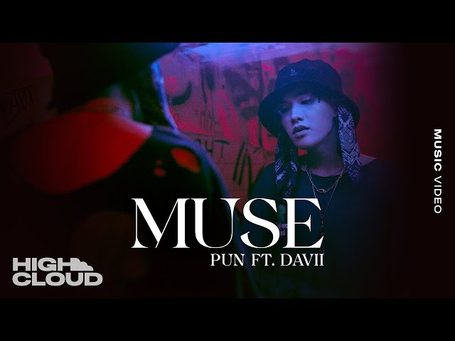 PUN Ft. DAVII - MUSE [Official MV] class=