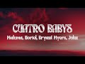 Maluma - Cuatro Babys ft. Noriel, Bryant Myers, Juhn 🔥 (Letra)