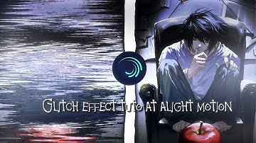 Alight motion glitch effect Tutorial | Editing Tutorials | Alight motion |
