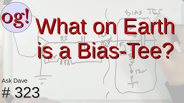 What on Earth is a Bias-Tee? (#323)