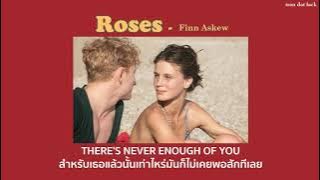[THAISUB] Roses - Finn Askew