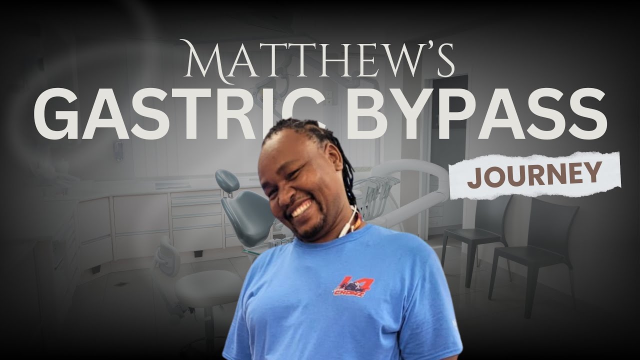 Matthew's Gastric Bypass Surgery