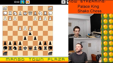Palace King Shako Chess - Chess Variants Ep. 183