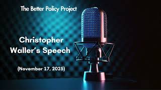 Christopher Waller's Speech - November 17, 2025