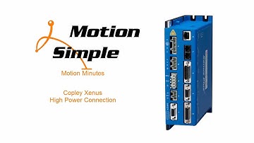 Motion Minute:   Copley Xenus High Power Connections