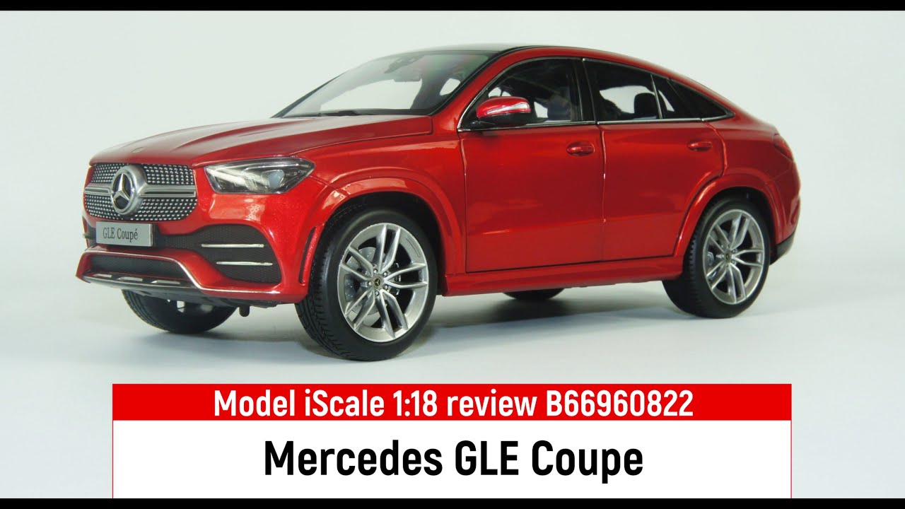 Mercedes GLE Coupe Model iScale 1:18 review B66960822 4K - YouTube