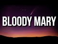 Lady Gaga - Bloody Mary (Lyrics)