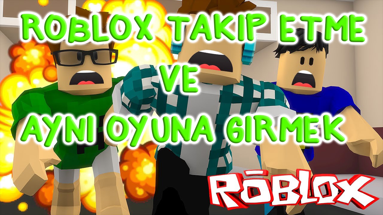 Roblox Oyunu Beraber Nasil Oynanir Roblox Ayni Servera Girme - oyunsafi roblox os