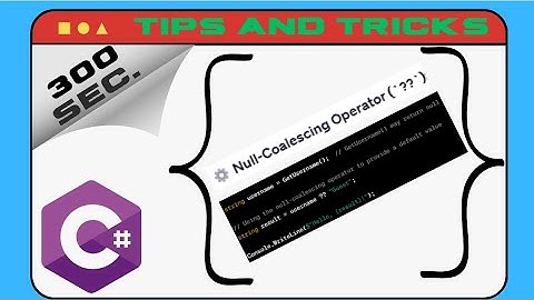 Mastering Null-Coalescing Operator in 300 Seconds | C# Tips & Tricks Explained!