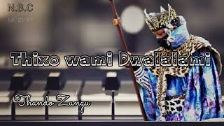 Shembe : Thando Zungu_Thixo wami dwalalami