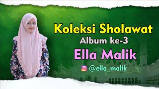 ALBUM SHOLAWAT ELLA MALIK TERBARU