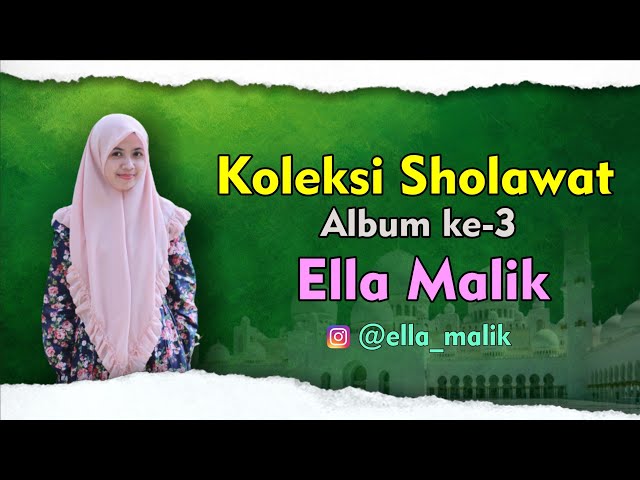 ALBUM SHOLAWAT ELLA MALIK TERBARU class=