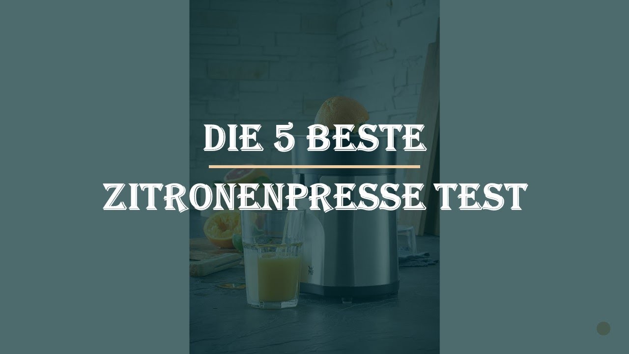 Die 5 Beste Zitronenpresse Test 2023
