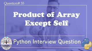 Python : Product of Array Except Self