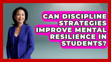 Can Discipline Strategies Improve Mental Resilience in Students? | Habit Hacks Hub News