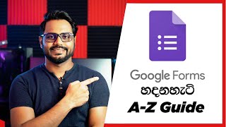 How to Create Google Forms | A to Z Guide in Sinhala
