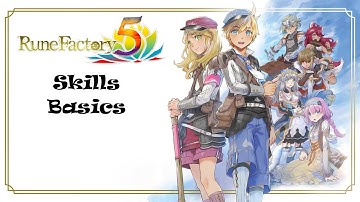 Back to Basics - Rune Factory 5 Skills Guide