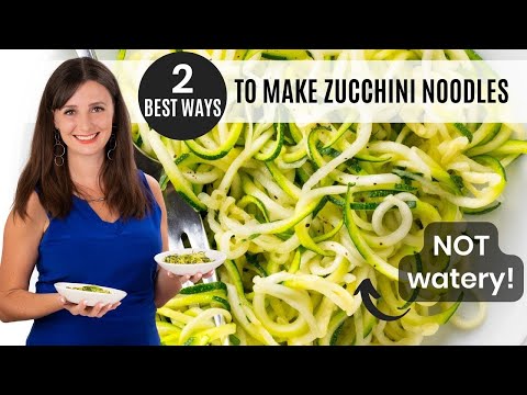 How to Make and Cook Zucchini Noodles - Everything You Need to Know!