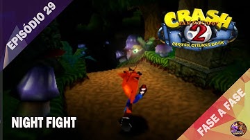 [100%] CRASH BANDICOOT 2: CORTEX STRIKES BACK (PS1) #29 - Night Fight
