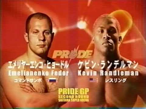 Fedor Emelianenko Vs Kevin Randleman : エメリヤーエンコ・ヒョードル Vs ケビン・ランデルマン 煽りV有り PRIDE GP 2nd Round 2004