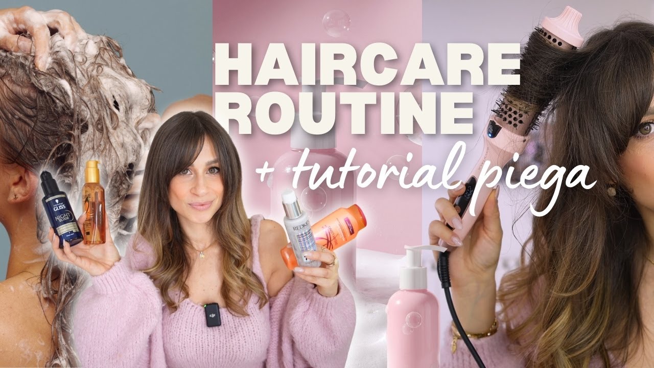 La mia HAIRCARE ROUTINE  completa per capelli ingestibili + TUTORIAL PIEGA MOSSA 💁🏻‍♀️