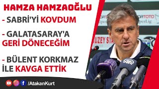 Hamza HAMZAOĞLU: Korkmamayı FATİH TERİM'den öğrendim. Umut Bulut ağladı ben KOVULDUM.