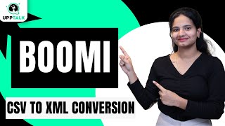 Boomi CSV to XML Conversion | CSV to XML Conversion Boomi | Learn Boomi | Boomi Course | UppTalk