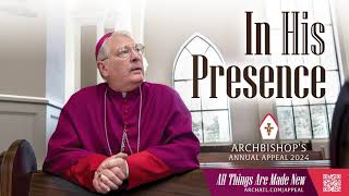 2024 Archbishops Annual Appeal English Homily