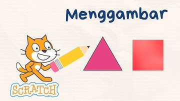 Scratch - Membuat Segitiga dan Persegi