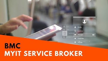 MyIT Service Broker: End Catalog Sprawl with BMC