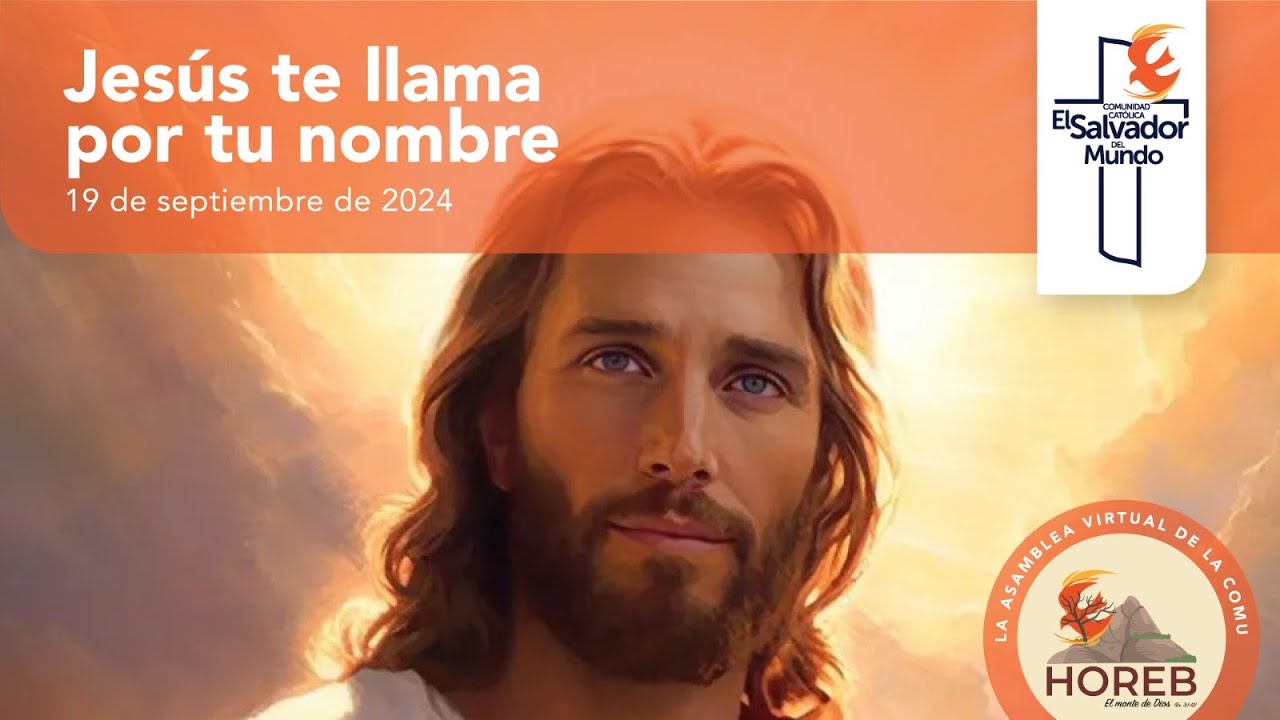 Jesús te llama por tu nombre - 19 de septiembre de 2024 - YouTube