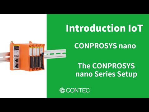 [How-To] The CONPROSYS nano Series Setup