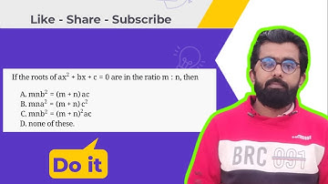 If the roots of ax2+bx+c=0 are in the ratio m:n, then || Explanation || #quadratic #maths