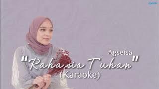 Rahasia Tuhan - Agseisa | (Karaoke)
