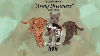 ~`☆ "Army Dreamers" by Kate Bush | Swift Paw | MV | My art // Warrior Cats