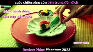 Càng xem càng Cuốn - Review phim Phanntom