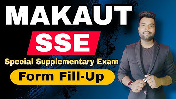 MAKAUT SSE Supplementary Exam Form Fill-Up Process | Exam Date & Venue