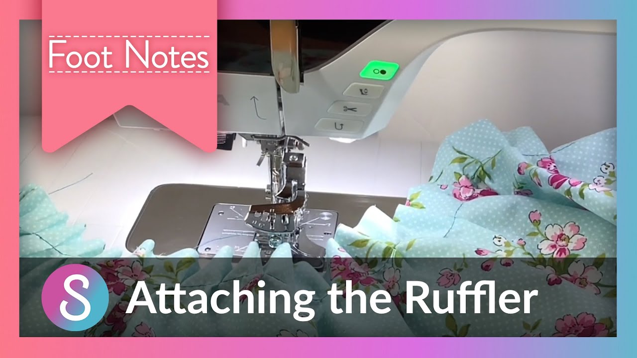 Attaching the Ruffler - YouTube