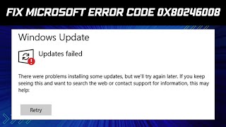 How To Fix Microsoft Error Code 0x80246008 In Windows (2024)